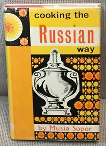 Musia SOPER / COOKING THE RUSSIAN WAY 1st Edition 1961 - Picture 1 of 1