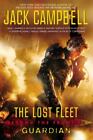 The Lost Fleet: Beyond the Frontier : Guardian, Campbell, Jack, 9780425260500