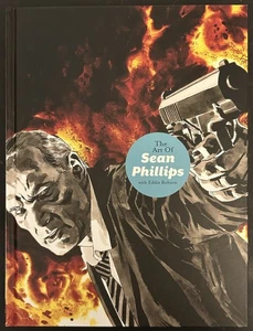DYNAMITE ENTERTAINMENT THE ART OF SEAN PHILLIPS SIGNED AND NUMBERED EDITION 2013 - Bild 1 von 3
