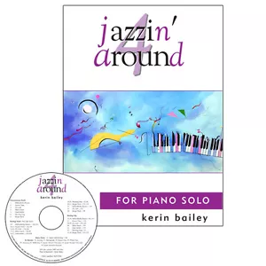 Jazzin Around 4 for Piano Book CD Sheet Music Kerin Bailey - Picture 1 of 10