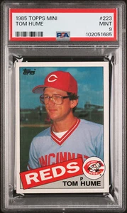 1985 TOPPS MINI #223 TOM HUME  PSA 9 MAC SPOTLESS 100 MADE VERY RARE *1685 - Picture 1 of 6