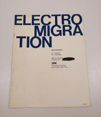 Confidential 1969 IBM - ELECTROMIGRATION, Components Division Special Meeting DC - Image 1 of 4