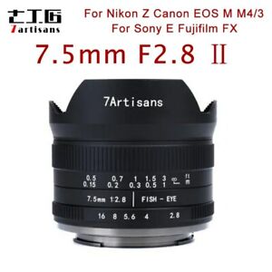 7artisans 7.5mm F2.8 II ManualFisheye Lens For Canon Sony Fujifilm M4/3 Nikon