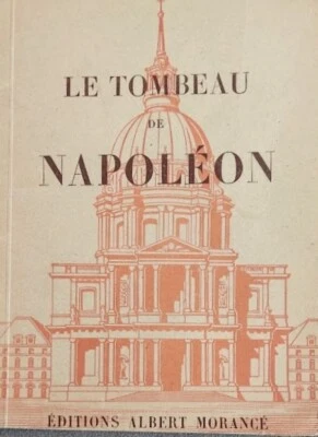Le tombeau de NAPOLEON  Colonel  Pol Payard - Photo 1/2