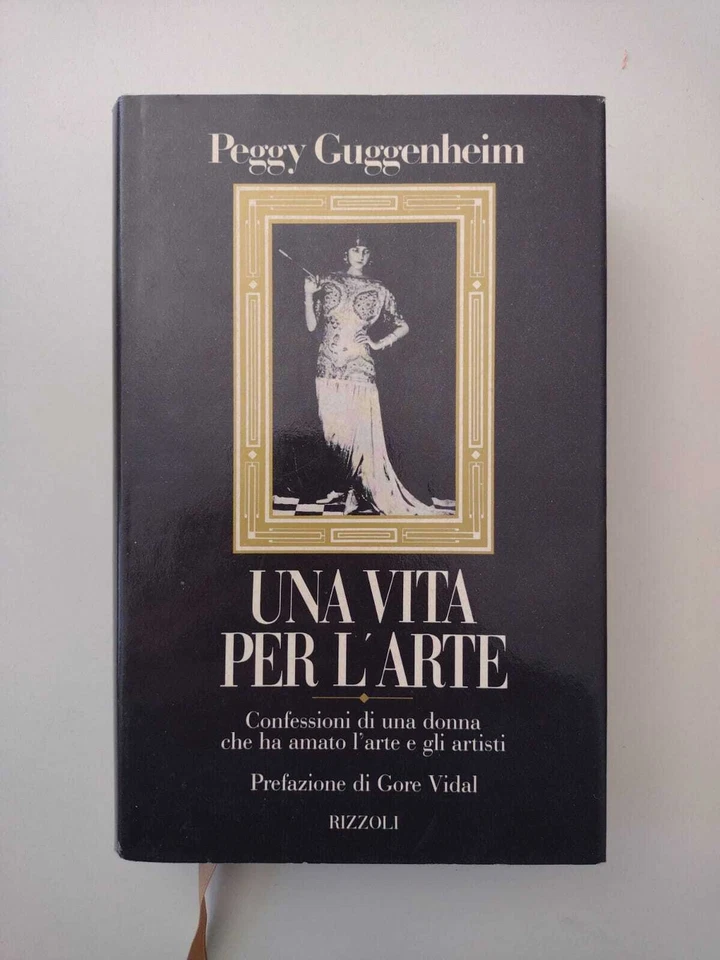 Una vita per l'arte - Peggy Guggenheim (Rizzoli, 1982, 1a ed.) - Immagine 1 di 1