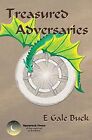 Treasured Adversaries by Buck, E Gale Paperback / softback Book The Fast Free