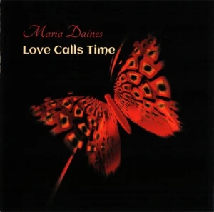 Maria Daines – Love Calls Time CD - Blues Rock - Bild 1 von 2