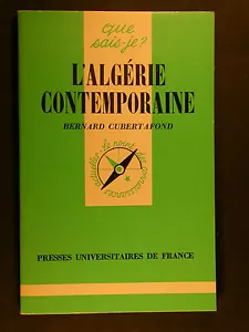 L'Algérie contemporaine - Cubertafond - Coll. Que sais-je? QSJ 1977 islamisme - Imagen 1 de 1