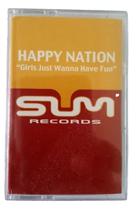 Happy Nation – Girls Just Wanna Have Fun. UK Cassette Single - Picture 1 of 4