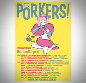 THE PORKERS -Hot Dog Daiquiri 25th Anniversary Tour Poster A2 ska punk ben brown - Picture 1 of 1
