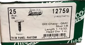 25 Trim Panel Retainers Auveco 12759 GM Trucks: 14027471 ; 1981 On Chevy GMC - Picture 1 of 2