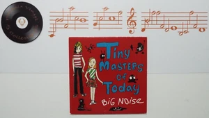 Tiny Masters Of Today Big Noise 7” Single - EX - Picture 1 of 3