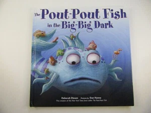 Pout-Pout Fish in the Big-Big Dark by Deborah Diesen (2010, Hardcover) - Foto 1 di 2