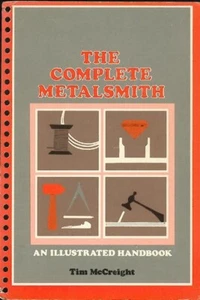 The Complete Metalsmith: An Illustrated Handbook McCreight PB 1982 Spiral bound - Picture 1 of 1