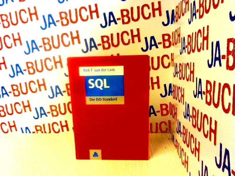 SQL: Der ISO-Standard van der Lans, Rick F.: - Bild 1 von 1
