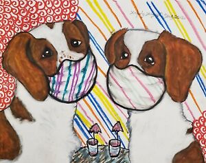 Brittany Spaniel in Quarantine Art Print 5 x 7 Dog Collectible by Artist Ksams