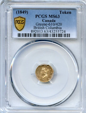 NEW DISCOVERY! 1849 Canada Gold Greene-610(305)/420 British Columbia, PCGS MS63 Cover