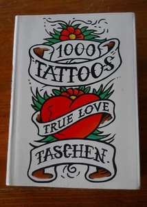 Paperback 1000 Tattoos True Love Taschen 2001 ISBN 3-8228-1332-X - Picture 1 of 7