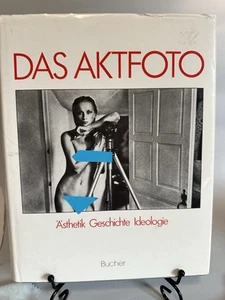 The Nude Photo Das Aktfoto By Zeitalter Ästhetik Hardback W/Dust Cover 1985 - Picture 1 of 11