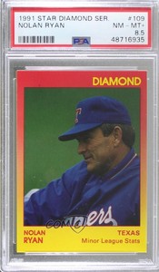1991 Star Diamond /2000 Nolan Ryan #109 PSA 8.5 HOF