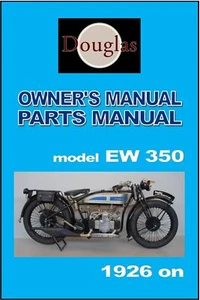 DOUGLAS Owners & Parts Manual EW 350 1926 1927 1928 1929 & 1930 Maintenance - Picture 1 of 3