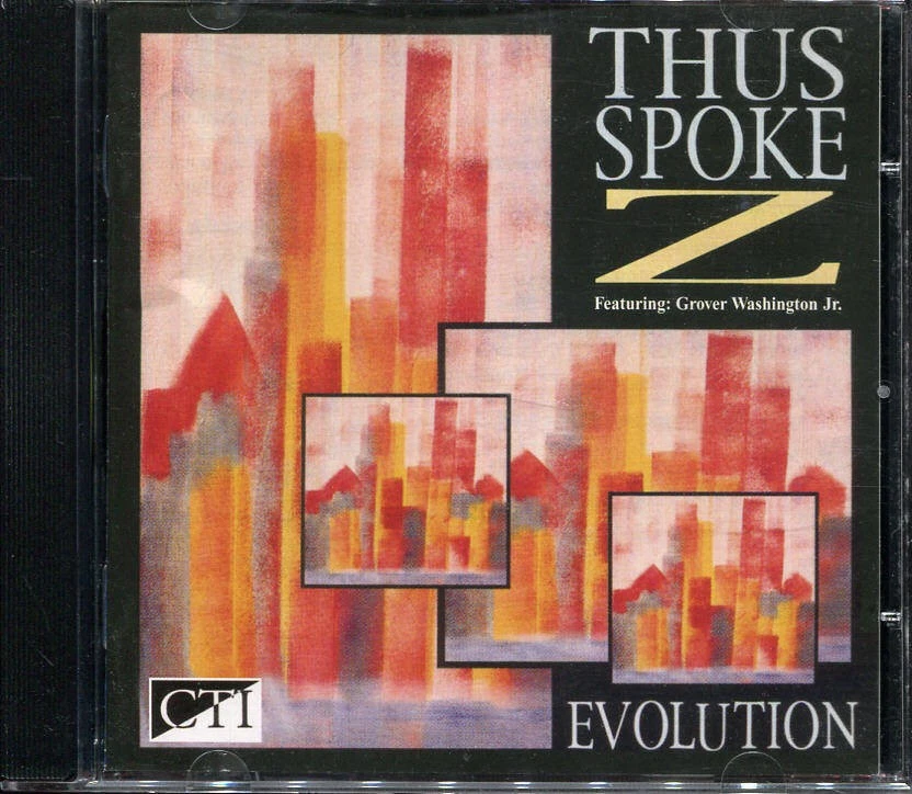 CD  THUS SPOKE Z   EVOLUTION   CTI - Bild 1 von 3