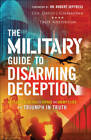 Le guide militaire pour désarmer la tromperie : tactiques de champ de bataille à exposer - BON