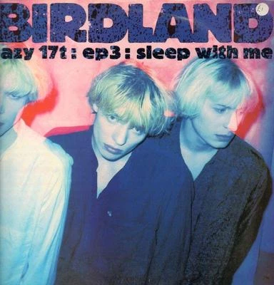 Birdland(12" Vinyl)EP 3: Sleep With Me-Lazy-LAZY 17T-UK-1990-VG+/Ex - Image 1 of 2