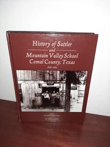 History of Sattler and Mountain Valley School Comal County, Texas 1846-1964 - Imagen 1 de 4