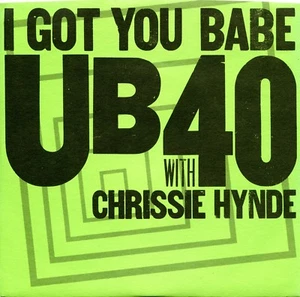 UB40 with CHRISSIE HYNDE “I Got You Babe” (45 RPM) 7” Vinyl Record w/ pic sleeve - Picture 1 of 2