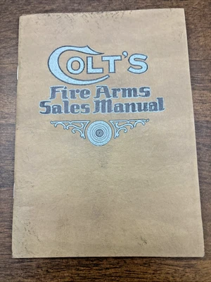 Colt's Fire Arms Sales Manual 1930s Guns Rifles 39 Pages Saleman Copy Book - Image 1 of 4