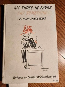 All Those In Favor Say Something Runa Erwin Ware 1968 Signed First Edition - Picture 1 of 11