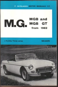 MG MGB Roadster & MGB GT Coupe from 1962 Olyslager Motor Manual No. 117 1971 - Picture 1 of 1