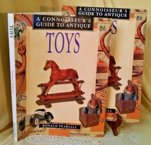 CONNOISSEUR'S GUIDE ANTIQUE TOYS RONALD PEARSALL HC/DJ TODTRI PRODUCTIONS 1999. - Picture 1 of 13