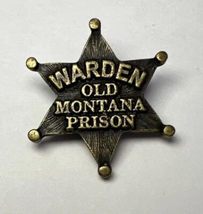 Vintage 'Warden Old Montana Prison' Sheriff Star Badge Hat Lapel Pin 1" - Picture 1 of 5