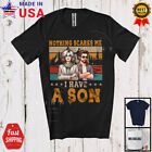 Nothing Scares Me I Have A Son, Mother's Day Vintage Retro, Family Group T-Shirt