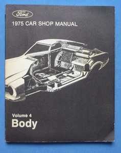 Ford Lincoln Mercury Car Shop 1975 manual carrocería volumen 4 servicio de reparación original - Imagen 1 de 9