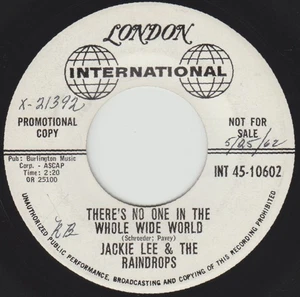 Jackie Lee: There's No One In The Whole Wide Wor / Last One To Know US LONDON DJ - Picture 1 of 2
