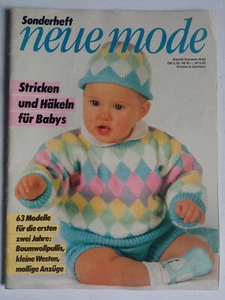 Neue Mode Sonderheft - Stricken und Häkeln fürs Baby - 63 Modelle - Bild 1 von 1