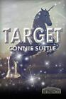 Target By Connie Suttle   New Copy   9781634780759
