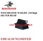 Winchester 70 Sight .310 High Silver Bead 25 Wssm 22 Hornet 7mm Mauser Stw More