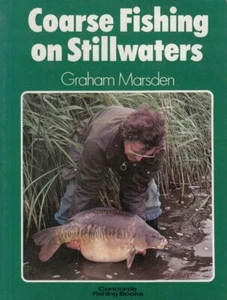 Coarse Fishing on Stillwaters (Concorde fishing books), Marsden, Graham, Very Go - Picture 1 of 1