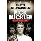 That's Entertainment: My Life in the Jam - Paperback NEW Buckler, Rick 15/05/201