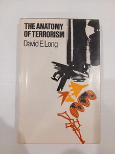 Anatomy Of Terrorism By David E. Long Politics Security - Picture 1 of 9