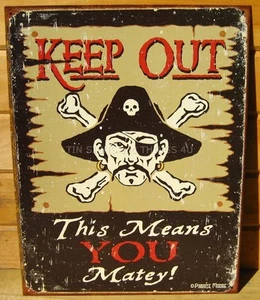 Pirate Keep Out Matey TIN SIGN nautical rustic bar metal poster wall decor 1289 - Picture 1 of 4
