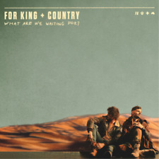 for KING & COUNTRY What Are We Waiting For? (Vinyl) (UK IMPORT)
