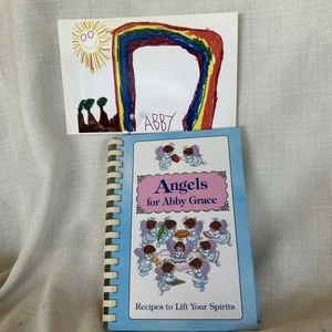 Angels For Abbby Grace Fresno Ca Cookbook 2013 Recipes To Lift Your Spirits - Imagen 1 de 10