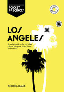 Los Angeles Pocket Precincts: A Pocket Guide to the Citys Best Cultural - BON