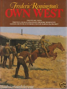 Frederic Remington's Own West Autobiographical Tales Drawings Old West 1987 - Bild 1 von 1