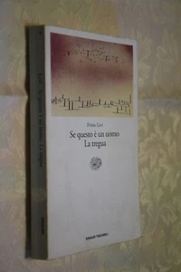 Se questo è un uomo La tregua P. Levi Einaudi XX ed. 1997 L6 ° - Bild 1 von 2
